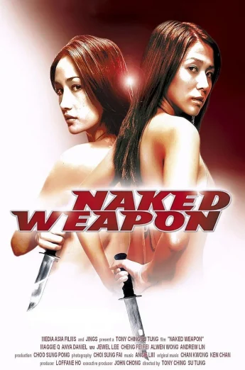 ดูหนัง Naked Weapon (Chik loh dak gung) (2002) ผู้หญิงกล้าแกร่งเกินพิกัด เต็มเรื่อง
