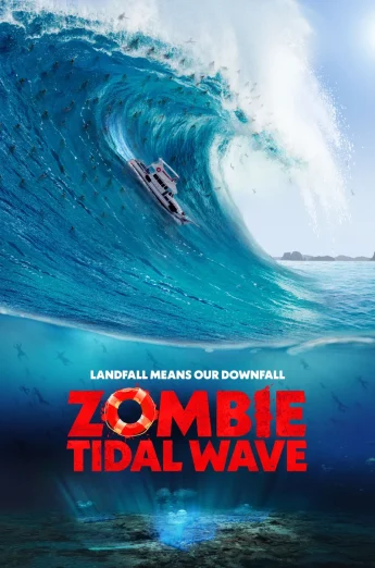 ดูหนัง Zombie Tidal Wave (2019) ซอมบี้โต้คลื่น เต็มเรื่อง