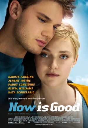 ดูหนัง Now Is Good (2012) ขอบคุณวันนี้ที่เรายังมีเรา เต็มเรื่อง