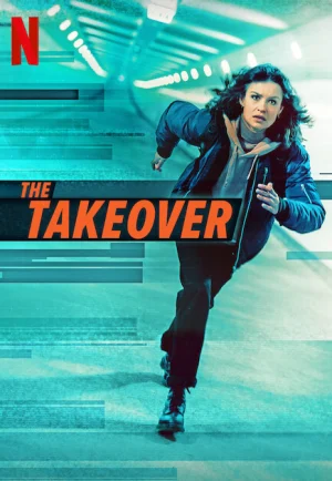 ดูหนัง The Takeover (2022) เดอะ เทคโอเวอร์ เต็มเรื่อง